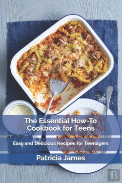 Bertrand.pt - The Essential How-To Cookbook For Teens
