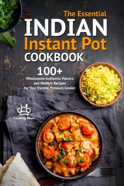Bertrand.pt - The Essential Indian Instant Pot Cookbook