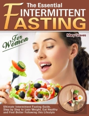 The Essential Intermittent Fasting For Women