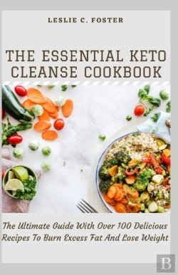 Bertrand.pt - The Essential Keto Cleanse Cookbook