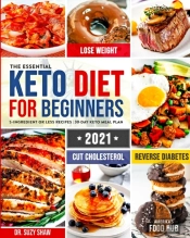 The Essential Keto Diet For Beginners
