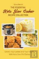 The Essential Keto Diet Slow Cooker Recipe Collection