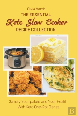 Bertrand.pt - The Essential Keto Diet Slow Cooker Recipe Collection
