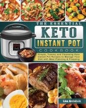 The Essential Keto Instant Pot Cookbook