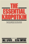 The Essential Kropotkin