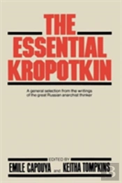 The Essential Kropotkin