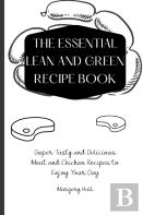 The Essential Lean And Green Recipe Book