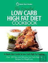 The Essential Low Carb High Fat Diet Cookbook