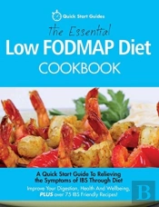 The Essential Low Fodmap Diet Cookbook