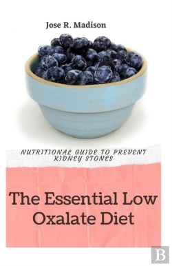 Bertrand.pt - The Essential Low Oxalate Diet