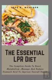 The Essential Lpr Diet