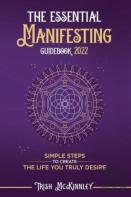 The Essential Manifesting Guidebook 2020