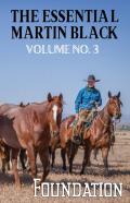 The Essential Martin Black, Volume No. 3