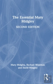 The Essential Mary Midgley