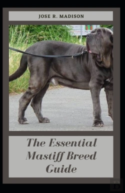 Bertrand.pt - The Essential Mastiff Breed Guide