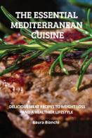 The Essential Mediterranean Cuisine
