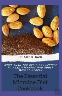 Bertrand.pt - The Essential Migraine Diet Cookbook