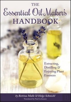Bertrand.pt - The Essential Oil Maker'S Handbook