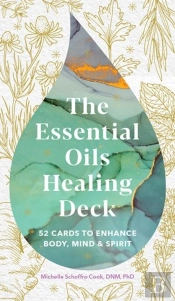 The Essential Oils Healing Deck