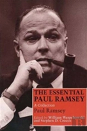 The Essential Paul Ramsey