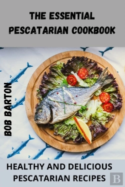 Bertrand.pt - The Essential Pescatarian Cookbook