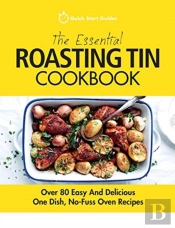 The Essential Roasting Tin Cookbook