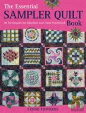 The Essential Sampler Quilt Book