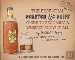 Bertrand.pt - The Essential Scratch & Sniff Guide To Becoming A Whiskey Know-It-All: Know Your Booze Before You Choose