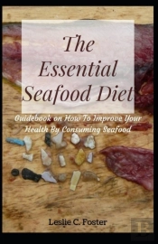The Essential Seafood Diet