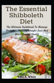 The Essential Shibboleth Diet