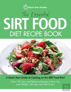 Bertrand.pt - The Essential Sirt Food Diet Recipe Book