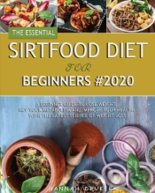 The Essential Sirtfood Diet For Beginner
