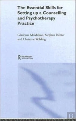 Bertrand.pt - The Essential Skills For Setting Up A Counselling And Psychotherapy Practice
