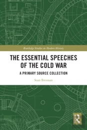 The Essential Speeches Of The Cold War