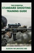 The Essential Standard Shooting Guide