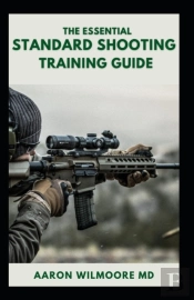 The Essential Standard Shooting Guide