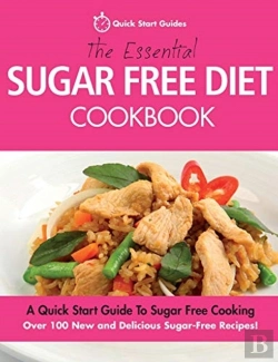 Bertrand.pt - The Essential Sugar Free Diet Cookbook