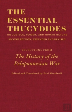 Bertrand.pt - The Essential Thucydides: On Justice, Power, And Human Nature