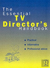 The Essential Tv Director'S Handbook