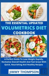 The Essential Updated Volumetric Diet Cookbook