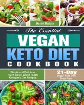 The Essential Vegan Keto Diet Cookbook