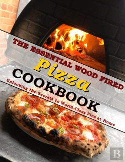 Bertrand.pt - The Essential Wood Fired Pizza Cookbook