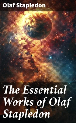 Bertrand.pt - The Essential Works Of Olaf Stapledon