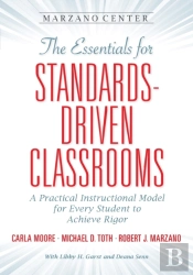 The Essentials For Standards-Driven Classrooms