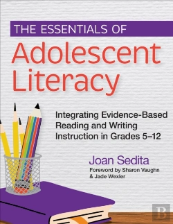 Bertrand.pt - The Essentials Of Adolescent Literacy