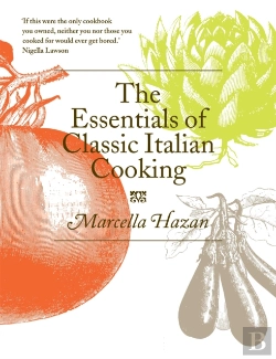 Bertrand.pt - The Essentials Of Classic Italian Cooking