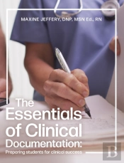 The Essentials Of Clinical Documentation
