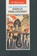 The Essentials Of Indian Philosophy
