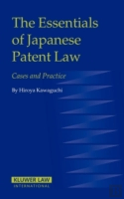 Bertrand.pt - The Essentials Of Japanese Patent Law