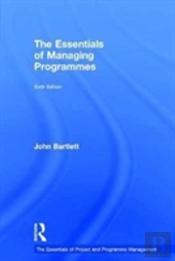 The Essentials Of Managing Programmes
